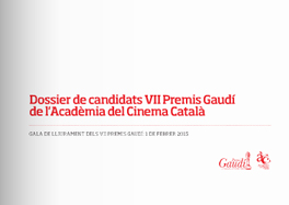 Dossier de candidats als VII Premis Gaudí