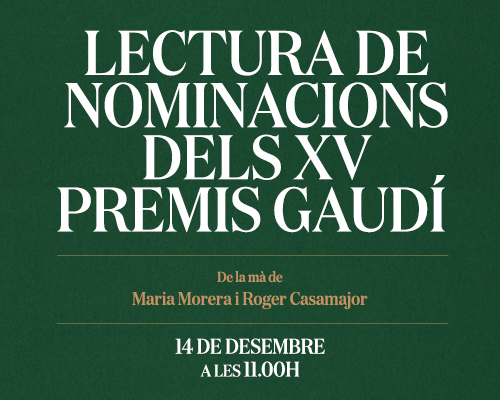 Maria Morera i Roser Casamajor anunciaran les nominacions dels XV Premis Gaudí
